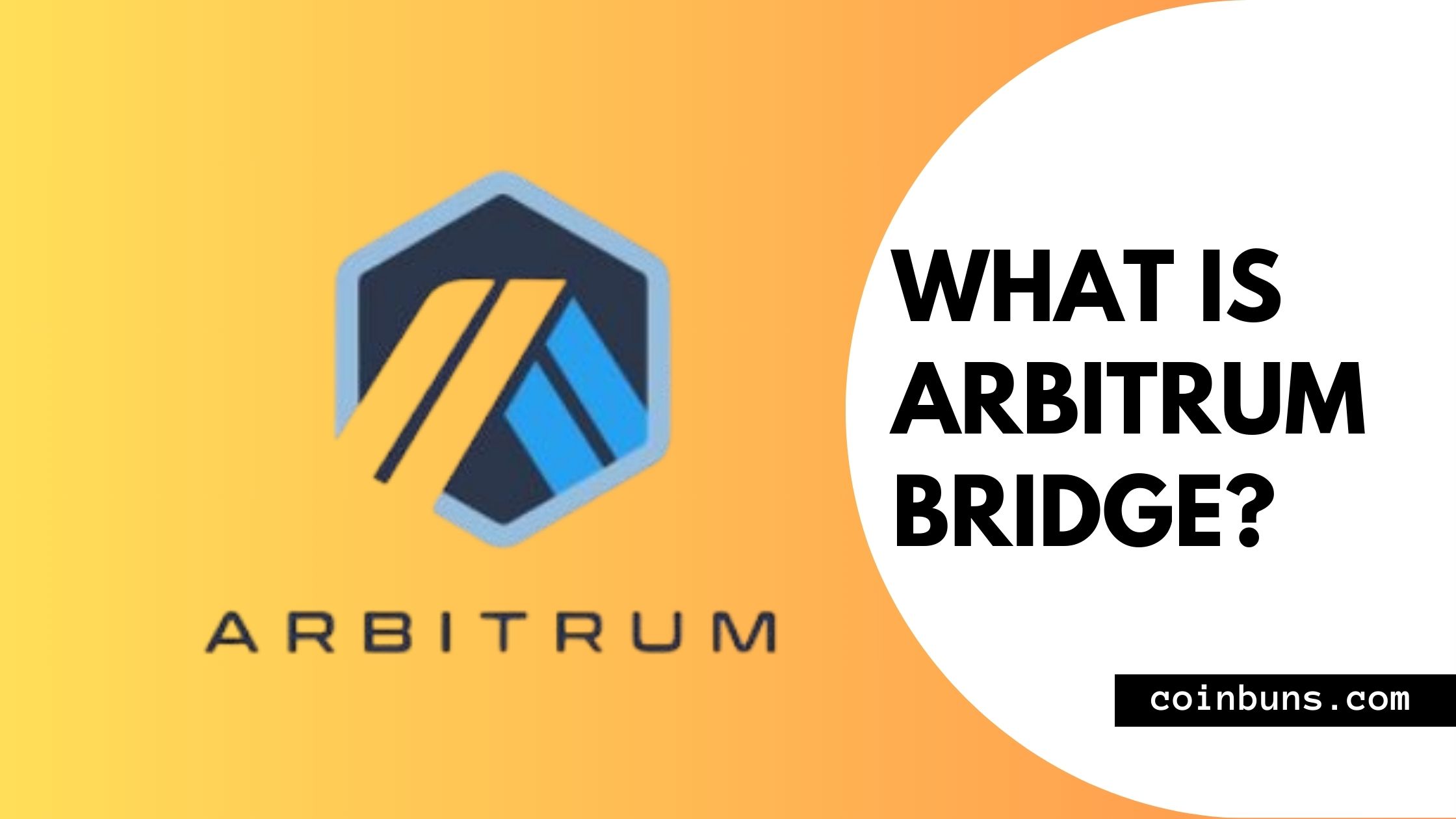 What is Arbitrum Bridge?